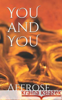 YOU and YOU Affrose G 9781099204944 Independently Published