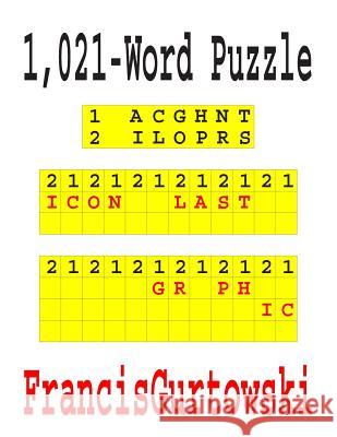1,021-Word Puzzle Francis Gurtowski 9781099248368