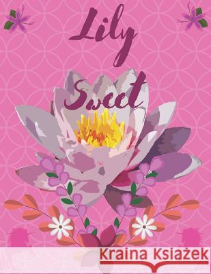 Lily Sweet Laura Buller 9781099345685 Independently Published