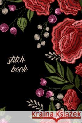 stitch book: stitch book and cross stitch book for your own creations Stitch Kreation 9781099365225 Independently Published