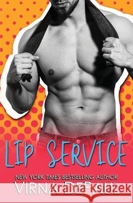Lip Service Virna Depaul 9781099378744 Independently Published