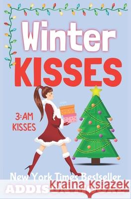 Winter Kisses Addison Moore 9781099399091
