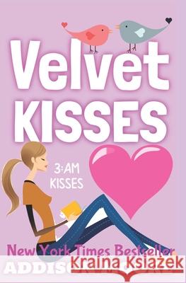 Velvet Kisses Addison Moore 9781099399909