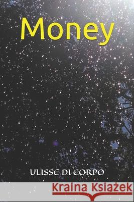 Money Ulisse D 9781099404221 Independently Published
