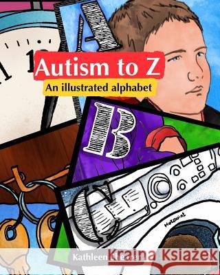 Autism to Z: An illustrated alphabet Kathleen Shearer 9781099448102