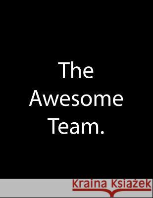 The Awesome Team: Line Notebook Handwriting Practice Paper Workbook Tome Ryder 9781099606502