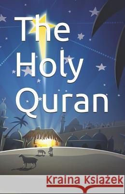 The Holy Quran: Der heilige Koran Allah 9781099639975