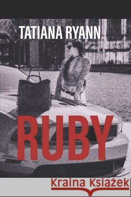 Ruby Tatiana Ryann 9781099652066