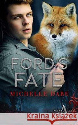 Ford's Fate Michelle Dare 9781099734519