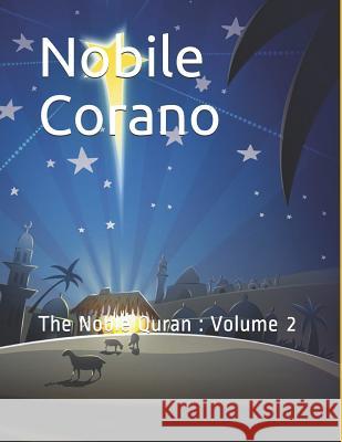 Nobile Corano: The Noble Quran: Volume 2 Allah 9781099765254 Independently Published