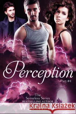 Perception Book Cover B W. J. May 9781099894220 Independently Published