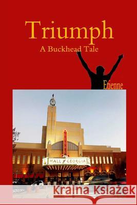 Triumph: (Appearances, Vol. 3) Etienne 9781099933325