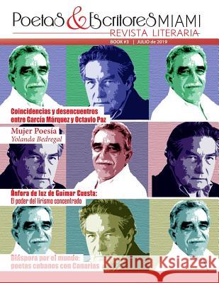 Poetas & Escritores Miami - Book 3: Revista Literaria Literature Organization 9781099933806