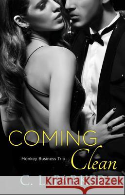 Coming Clean C. L. Parker 9781101882986 Bantam