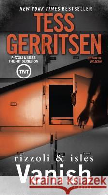 Vanish Tess Gerritsen 9781101885277