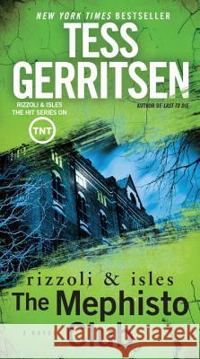 The Mephisto Club Tess Gerritsen 9781101885284