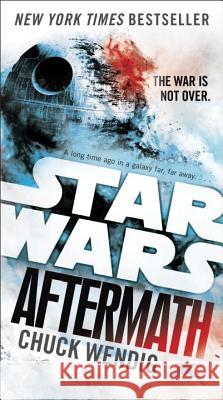Star Wars: Aftermath Chuck Wendig 9781101885925 Lucas Books