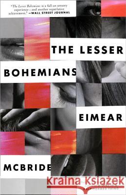 The Lesser Bohemians Eimear McBride 9781101903506