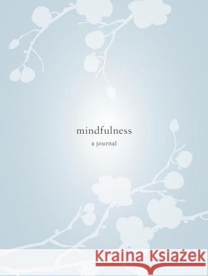 Mindfulness: A Journal Catherine Price 9781101905326 Clarkson Potter Publishers