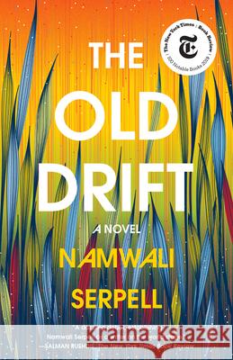 The Old Drift Namwali Serpell 9781101907153