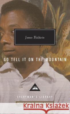 Go Tell It on the Mountain: Introduction by Edwidge Danticat Baldwin, James 9781101907610