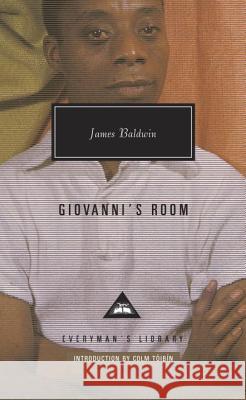 Giovanni's Room James Baldwin Colm Toibin 9781101907740 Everyman's Library