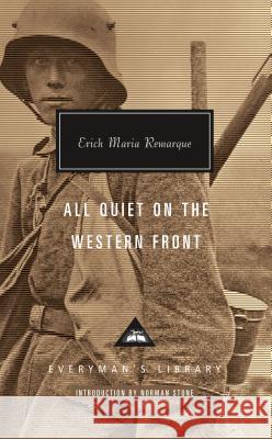 All Quiet on the Western Front Erich Maria Remarque Norman Stone 9781101908082 Everyman's Library