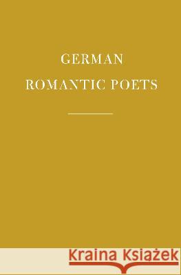 German Romantic Poets Charlotte Lee 9781101908358 Everyman's Library