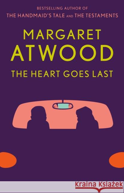 Heart Goes Last Margaret Atwood 9781101912362