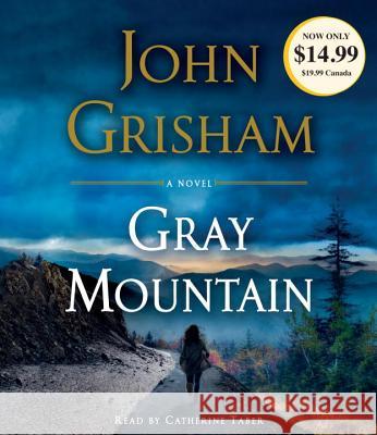 Gray Mountain Grisham, John 9781101921852 Random House Audio Publishing Group