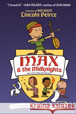 Max and the Midknights Lincoln Peirce 9781101931080 Crown Books for Young Readers