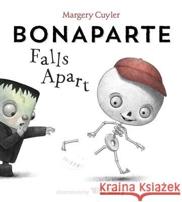 Bonaparte Falls Apart Margery Cuyler Will Terry 9781101937686 Crown Books for Young Readers