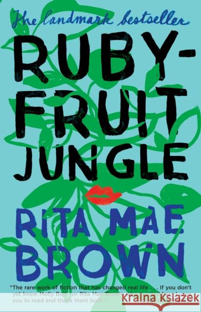 Rubyfruit Jungle: A Novel Rita Mae Brown 9781101965122