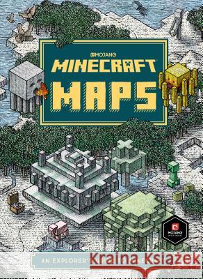 Minecraft: Maps: An Explorer's Guide to Minecraft Mojang Ab 9781101966440 Del Rey Books