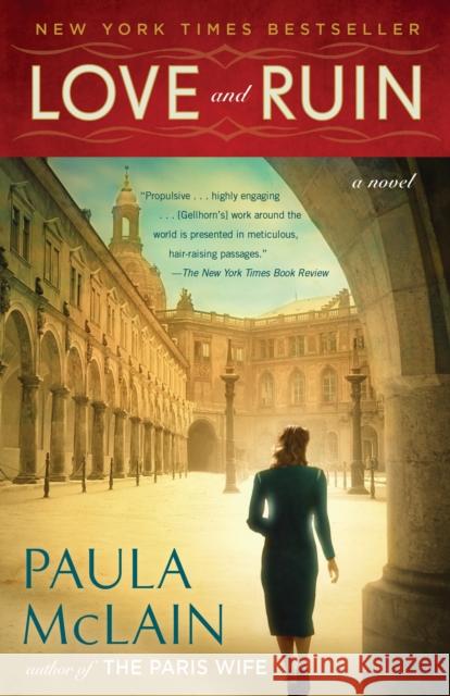 Love and Ruin Paula McLain 9781101967393 Ballantine Books