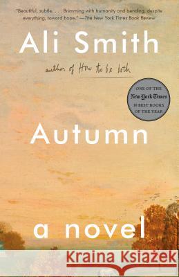 Autumn Ali Smith 9781101969946 Anchor Books