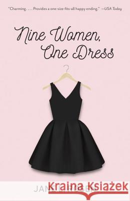 Nine Women, One Dress Jane L. Rosen 9781101972281