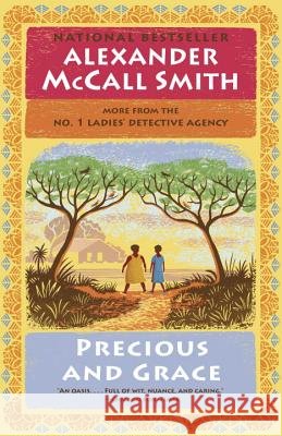 Precious and Grace: No. 1 Ladies' Detective Agency (17) Alexander McCal 9781101972816 Anchor Books