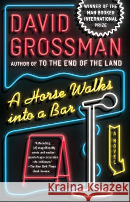 A Horse Walks Into a Bar David Grossman Jessica Cohen 9781101973493 Vintage