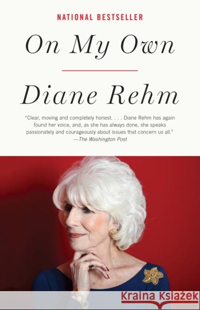 On My Own Diane Rehm 9781101973646