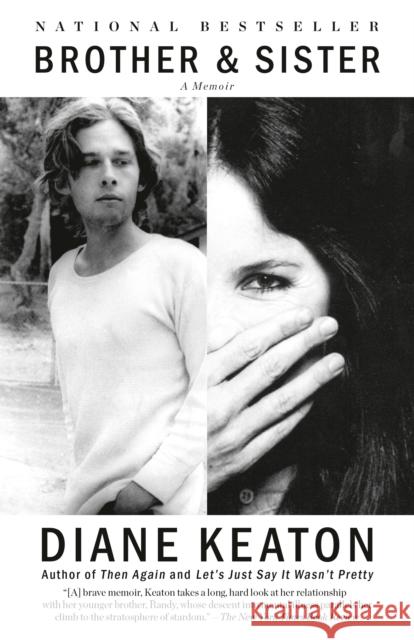 Brother and Sister: A Memoir Diane Keaton 9781101974278