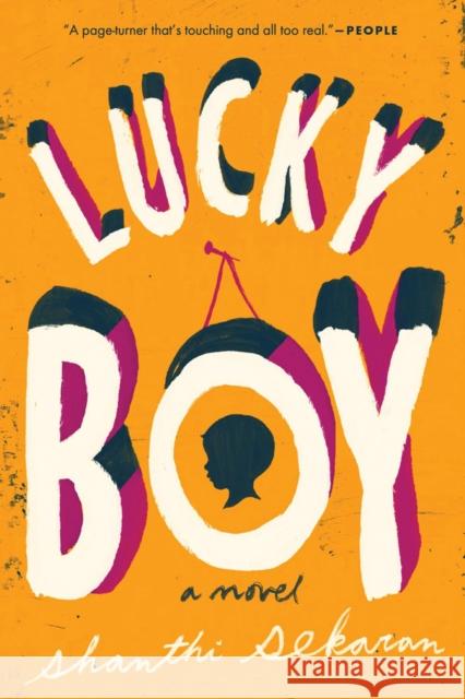 Lucky Boy Shanthi Sekaran 9781101982266