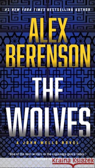 The Wolves Alex Berenson 9781101982761 G.P. Putnam's Sons