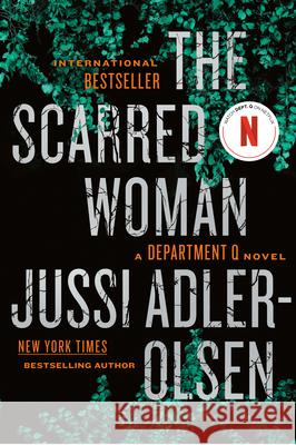 The Scarred Woman Jussi Adler-Olsen 9781101984239 Dutton Books