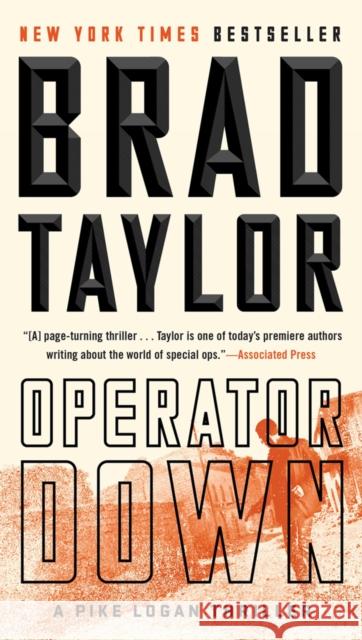 Operator Down Brad Taylor 9781101984833 Dutton Books