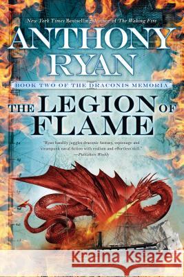 The Legion of Flame Anthony Ryan 9781101987919 Ace Books