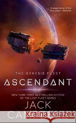 Ascendant Jack Campbell 9781101988398 Ace Books