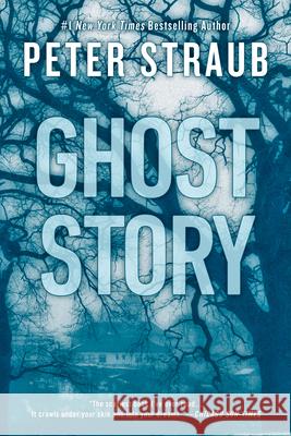 Ghost Story Peter Straub 9781101989197