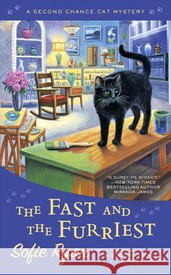 The Fast and the Furriest Sofie Ryan 9781101991220