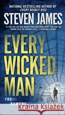 Every Wicked Man Steven James 9781101991596